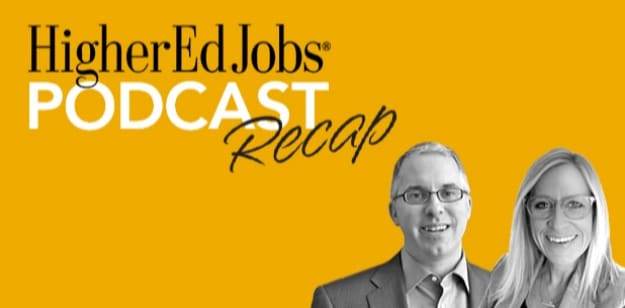 “HigherEdJobs Podcast Recap – The Dos and Don’ts of Resume Writing”